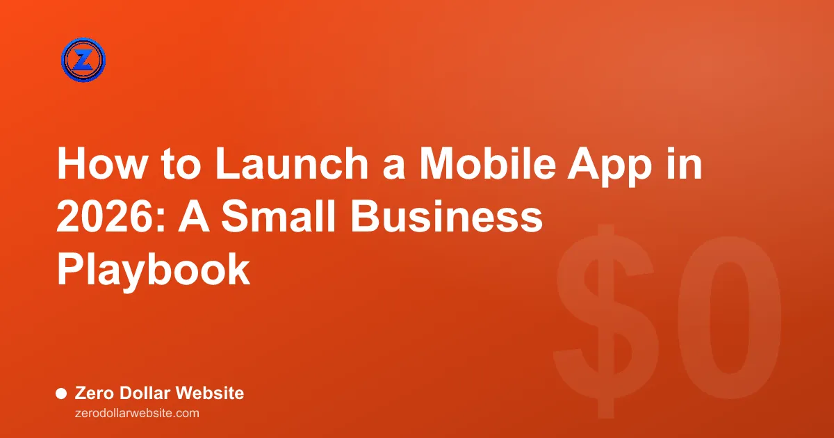Read: How to Launch a Mobile App in 2026: A Small Business Playbook A phone showing a new app icon next to a printed 90-day launch calendar on a desk